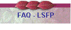 FAQ - LSFP