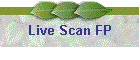 Live Scan FP